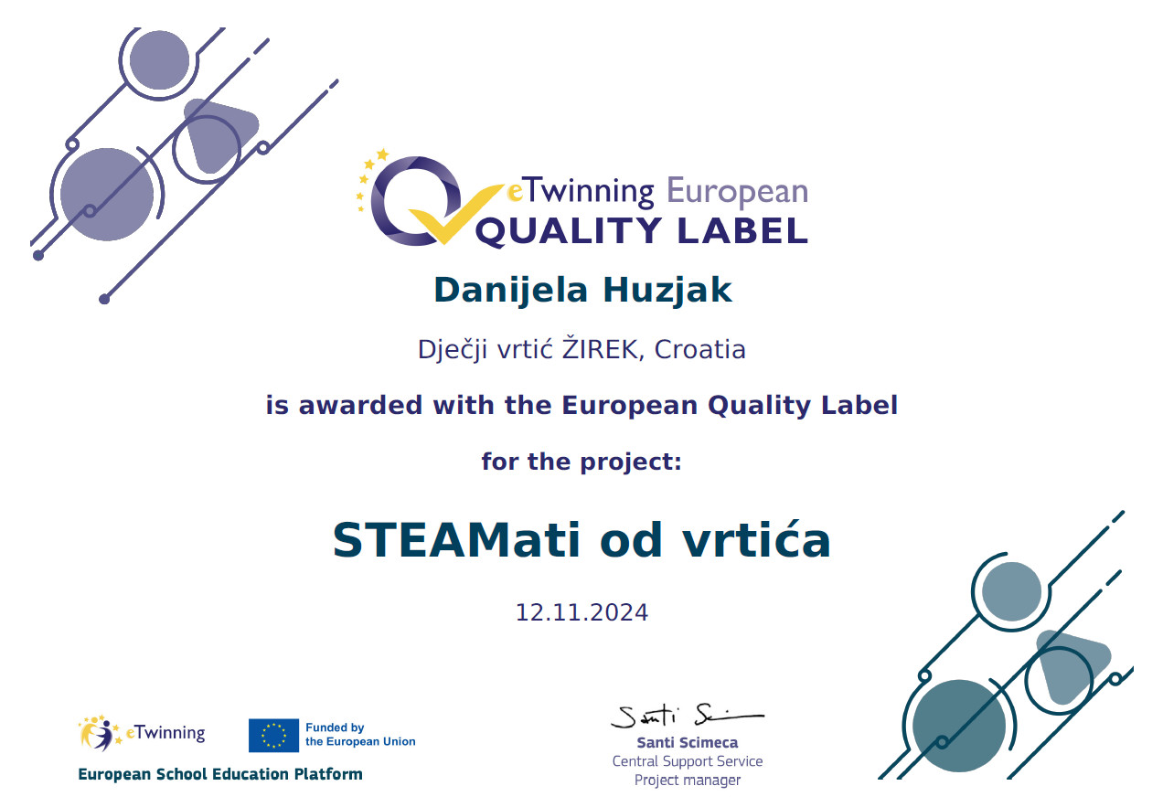 Europska oznaka kvalitete za eTwinning projekt “STEAMati od vrtića” - slika broj: 2